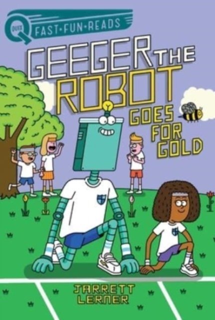 Cover for Jarrett Lerner · Goes for Gold: A QUIX Book - Geeger the Robot (Innbunden bok) (2023)