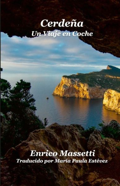 Cover for Enrico Massetti · Cerdena Un Viaje en Coche (Paperback Book) (2021)