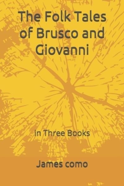 Cover for James Como · The Folk Tales of Brusco and Giovanni (Pocketbok) (2019)