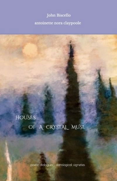 Cover for John Biscello · Houses of a Crystal Muse (Paperback Book) (2019)