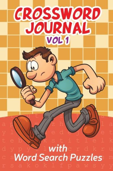 Crossword Journal Vol 1 with Word Search Puzzles - Speedy Publishing - Books - Speedy Publishing - 9781682609903 - September 16, 2015