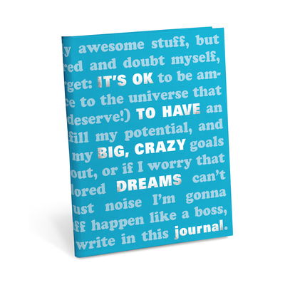 Cover for Knock Knock · Knock Knock It's OK to Have Big, Crazy Dreams Journal (Stationery) (2019)