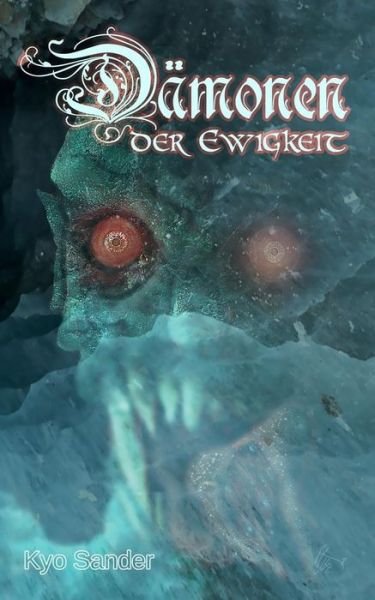 Cover for Kyo Sander · D monen Der Ewigkeit (Pocketbok) (2018)