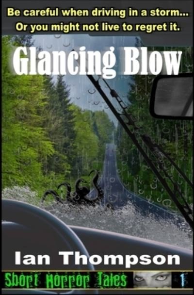 Cover for Ian Thompson · Glancing Blow (Paperback Book) (2015)