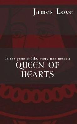 Cover for James Love · Queen of Hearts (Taschenbuch) (2018)