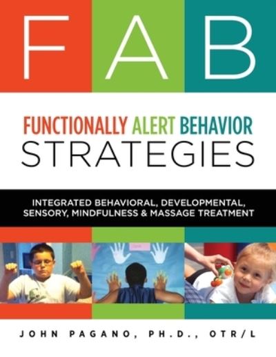 Cover for John Pagano · FAB Functionally Alert Behavior Strategies (Paperback Book) (2019)