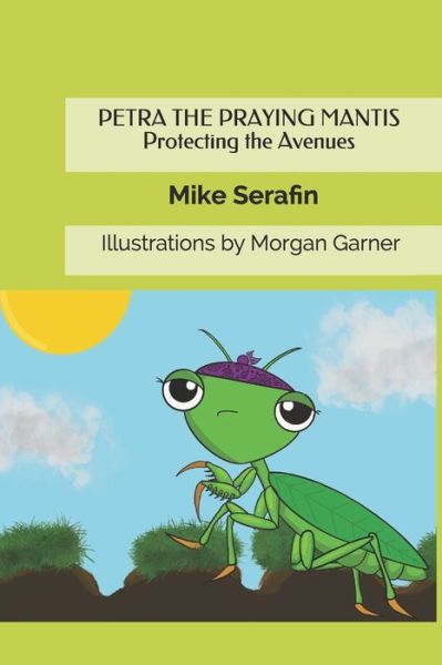 Cover for Morgan Garner · Petra the Praying Mantis (Paperback Book) (2021)