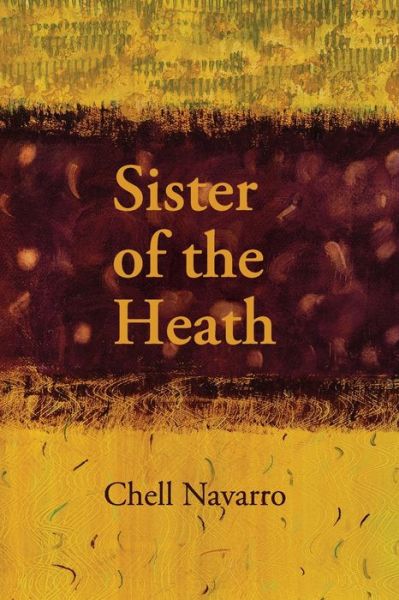 Cover for Chell Navarro · Sister of the Heath (Paperback Book) (2020)