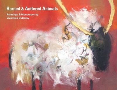 Cover for Valentina Dubasky · Horned &amp; Antlered Animals (Taschenbuch) (2020)