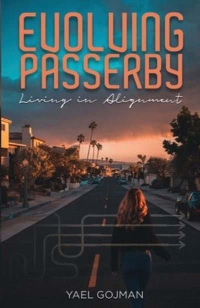 Cover for Yael Gojman · Evolving Passerby (Paperback Book) (2020)