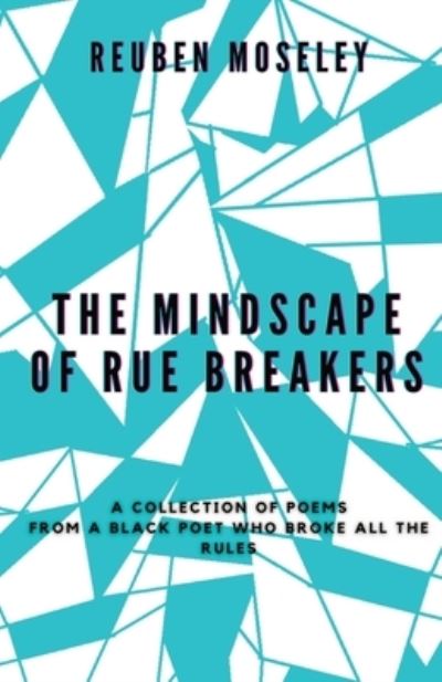 Cover for Moseley Reuben Moseley · The Mindscape of Rue Breakers (Paperback Book) (2021)