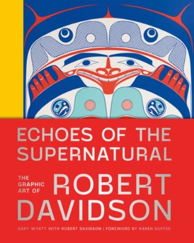 Cover for Gary Wyatt · Echoes of the Supernatural: The Graphic Art of Robert Davidson (Hardcover Book) (2023)