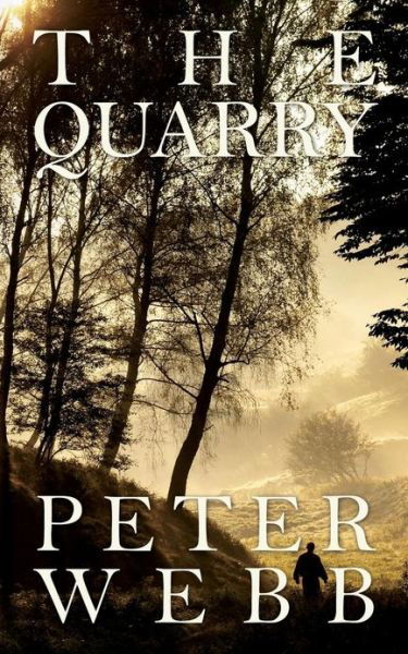 Cover for Peter Webb · The Quarry (Paperback Book) (2013)