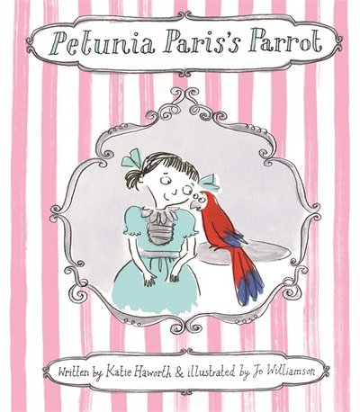 Cover for Katie Haworth · Petunia Paris's Parrot (Taschenbuch) (2016)