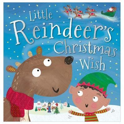 Cover for Alexandra Robinson · Little Reindeer's Christmas Wish (Paperback Book) (2016)