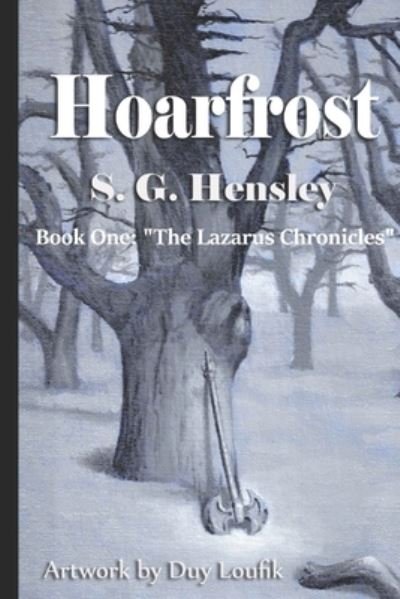 Cover for S G Hensley · Hoarfrost (Taschenbuch) (2018)