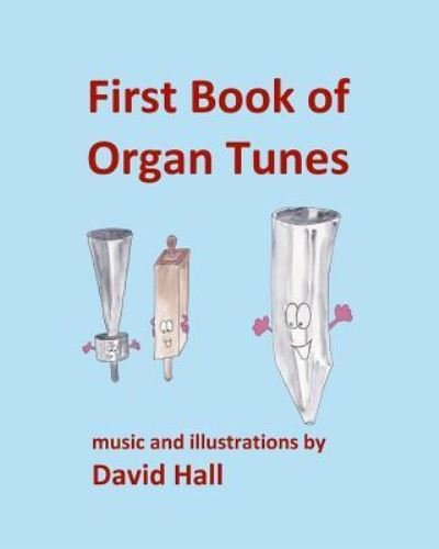Cover for David Hall · First Book of Organ Tunes (Taschenbuch) (2019)