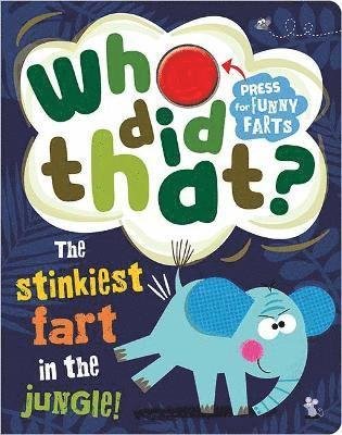 Cover for Rosie Greening · Who Did That? (Board book) (2021)