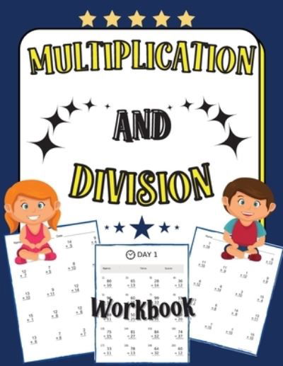 Cover for Little McTommy · Multiplication and Division Workbook: 100 Days of Practice Exercises for Kids Age 5-8 (Pocketbok) (2021)