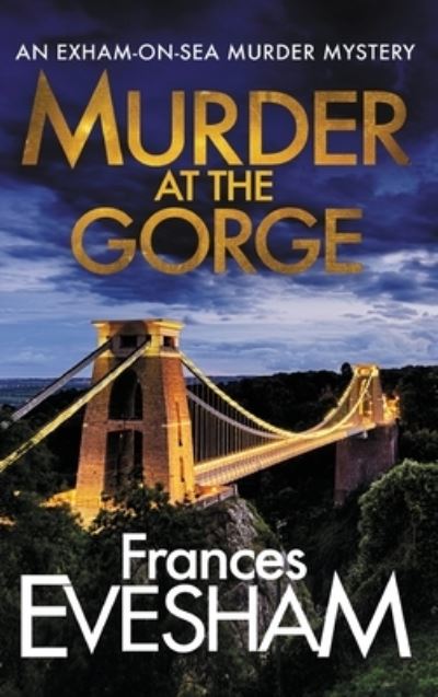 Cover for Frances Evesham · Murder at the Gorge (Book) (2022)