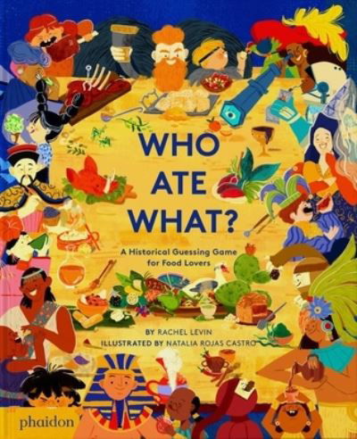 Cover for Rachel Levin · Who Ate What? (Book) (2023)