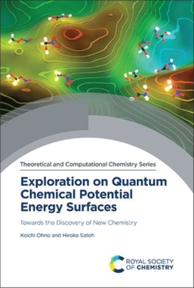 Cover for Koichi Ohno · Exploration on Quantum Chemical Potential Energy Surfaces (Buch) (2022)