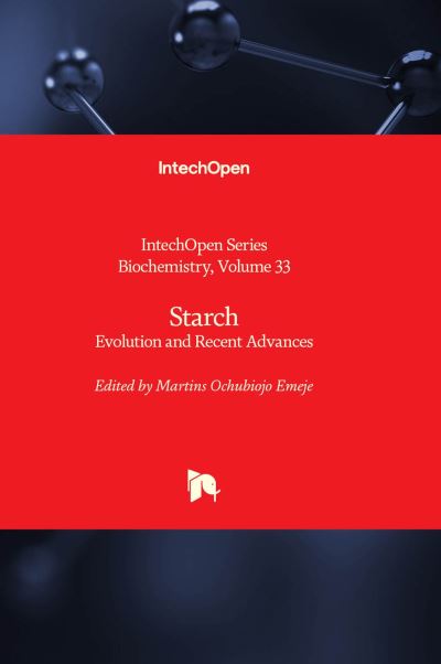 Cover for Starch: Evolution and Recent Advances - Biochemistry (Hardcover Book) (2022)