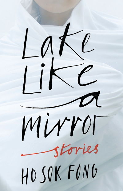 Cover for Sok Fong Ho · Lake Like a Mirror (Paperback Book) (2019)