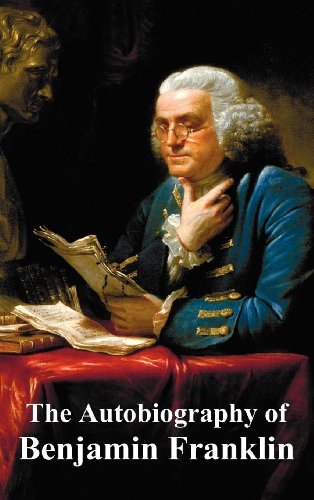 Cover for Benjamin Franklin · The Autobiography of Benjamin Franklin (Innbunden bok) (2011)