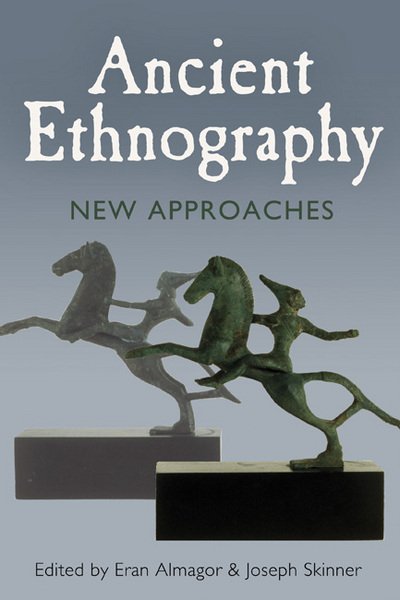 Cover for Eran Almagor · Ancient Ethnography: New Approaches (Hardcover Book) (2013)