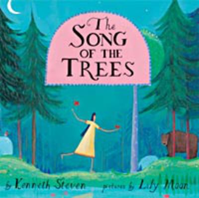 Cover for Kenneth C. Steven · The Song of the Trees (Hardcover Book) (2002)