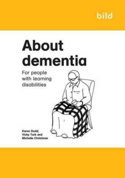 Cover for Karen Dodd · About Dementia: For People with Learning Disabilities (Paperback Book) (2005)