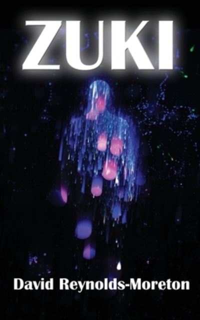 Cover for David Reynolds-Moreton · Zuki (Book) (2022)