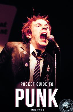 Cover for Mick O'Shea · Pocket Guide To Punk (Dead Straight Pocket Guides) Paperbook Book (Bog) (2021)
