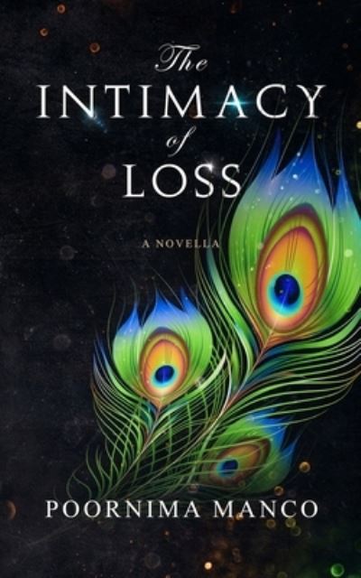 Cover for Poornima Manco · The Intimacy of Loss (Paperback Book) (2019)