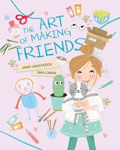Cover for Mary Anastasiou · The Art of Making Friends (Inbunden Bok) (2023)
