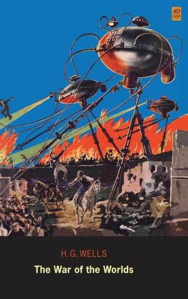 Cover for H. G. Wells · The War of the Worlds (Ad Classic Illustrated) (Hardcover bog) (2014)