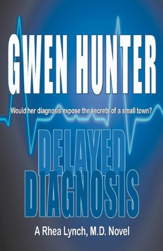 Cover for Gwen Hunter · Delayed Diagnosis (Taschenbuch) (2012)