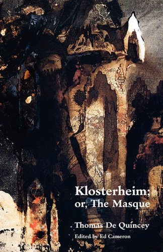 Cover for Thomas De Quincey · Klosterheim; Or, the Masque (Paperback Book) (2011)