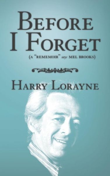 Cover for Harry Lorayne · Before I Forget (Hardcover Book) (2015)