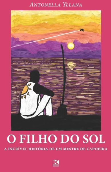 Cover for Antonella Yllana · O filho do sol (Pocketbok) (2018)