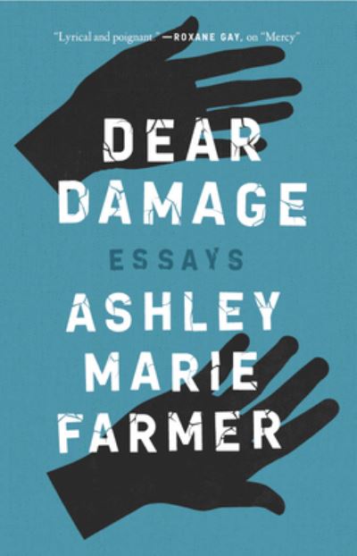 Cover for Ashley Marie Farmer · Dear Damage - Series in Kentucky Literature (Taschenbuch) (2022)