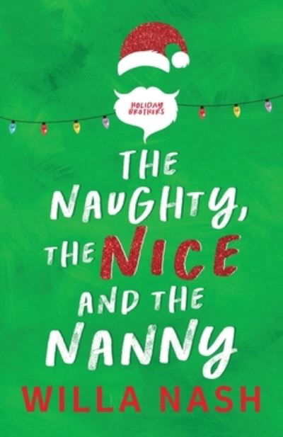 Cover for Devney Perry · The Naughty, The Nice and The Nanny (Paperback Book) (2021)