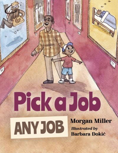 Cover for Morgan Miller · Pick a Job, Any Job (Hardcover Book) (2022)