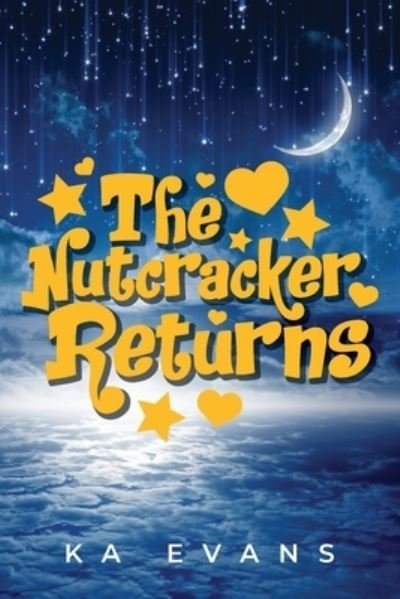 Cover for Ka Evans · The Nutcracker Returns (Pocketbok) (2019)