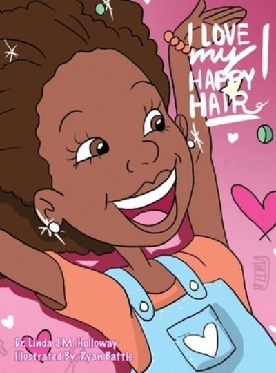 Cover for Holloway · I Love My Happy Hair (Buch) (2023)