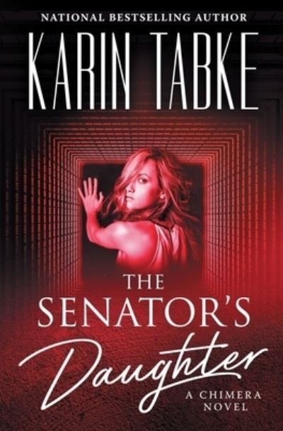 Cover for Karin Tabke · Senator's Daughter (Buch) (2022)