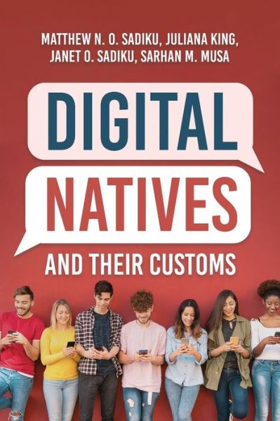 Cover for Matthew N. O. Sadiku · Digital Natives and Their Customs (Book) (2023)