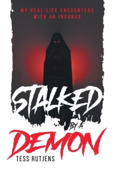 Stalked by a Demon - Tess Rutjens - Livros - Aspire Publishing Hub, LLC - 9781960758903 - 26 de junho de 2024