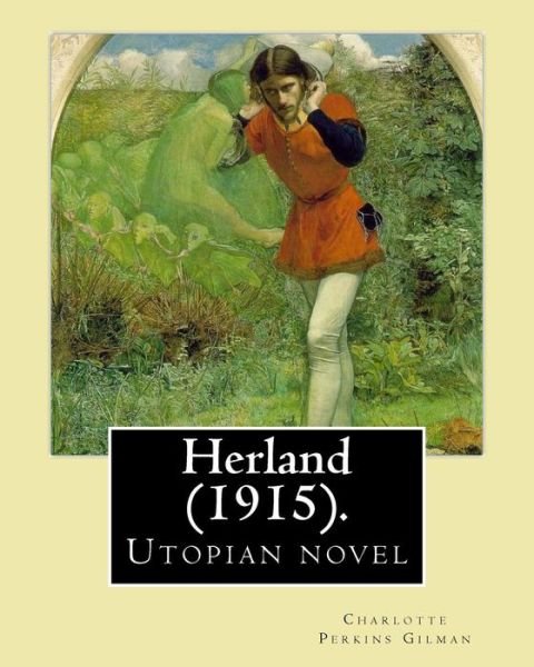 Cover for Charlotte Perkins Gilman · Herland (1915). By (Paperback Bog) (2017)